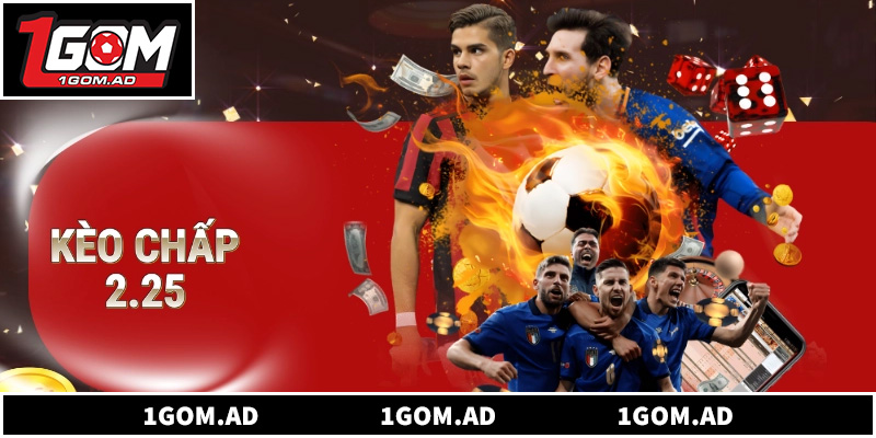 Bí Quyết Đầu Tư Kèo Chấp 2.25 Hiệu Quả Cho Cửa Dưới